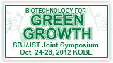 国際シンポジウム International Symposium on Biotechnology for Green Growth　 October 24-26, Kobe, 