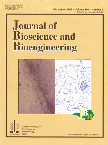 Journal of Bioscience and Bioengineering Vol. 100, No. 6  (December 2005) Cover