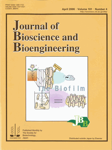 Journal of Bioscience and Bioengineering Vol. 101, No. 4  (April 2006)  Cover