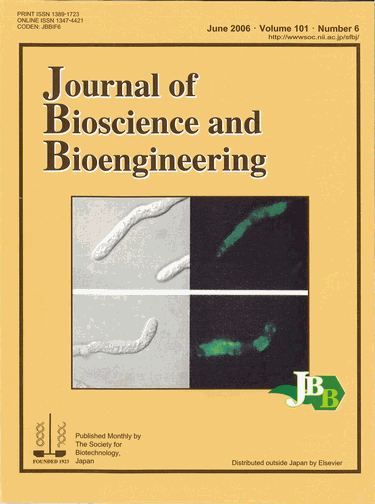 Journal of Bioscience and Bioengineering Vol. 101, No. 6  (June 2006)　Cover