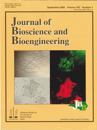 Journal of Bioscience and Bioengineering Vol. 102, No. 3  (September 2006)  Cover